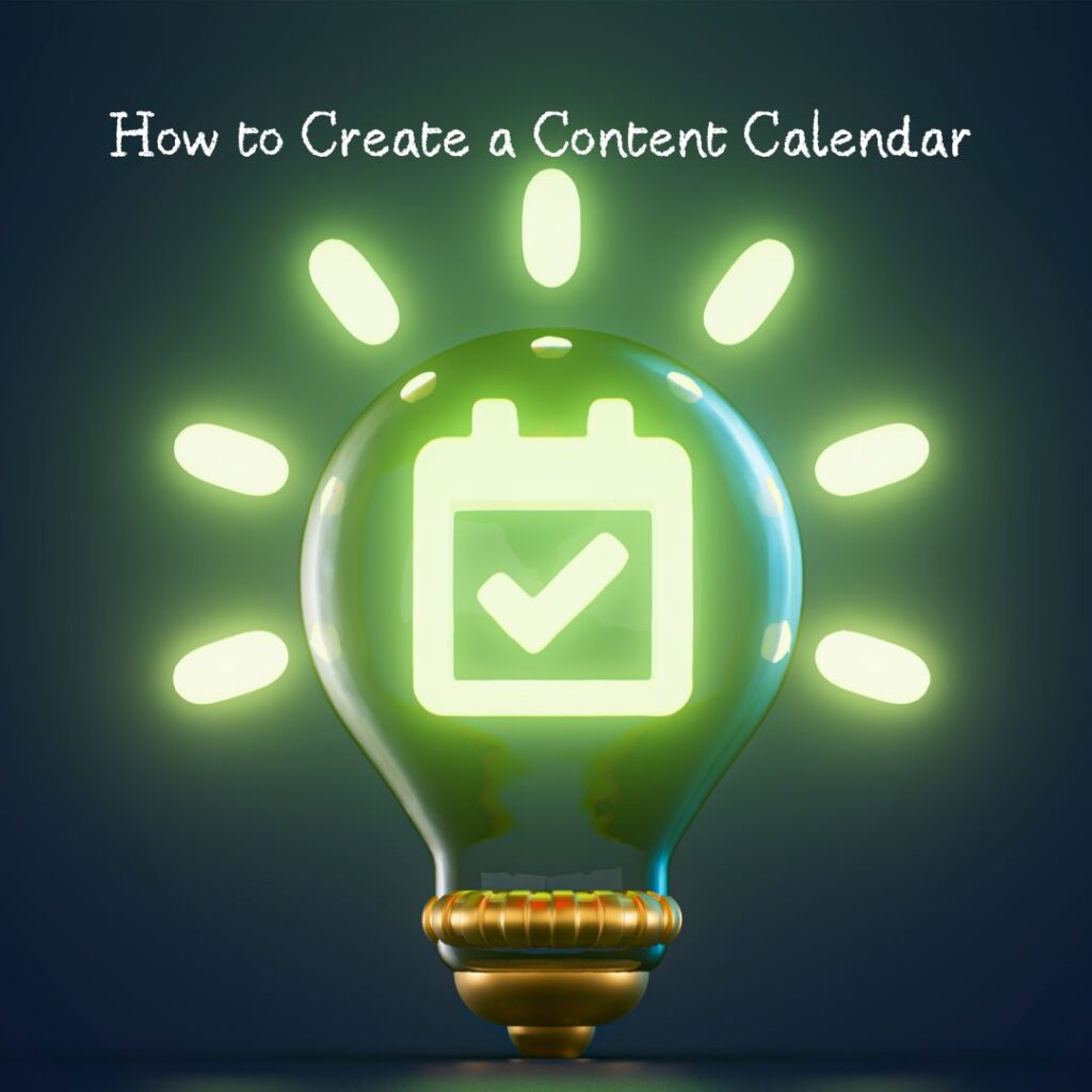 how to create a content calendar